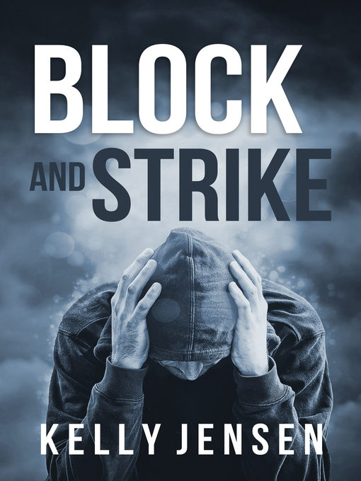 Title details for Block and Strike by Kelly Jensen - Available